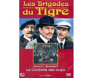 LES BRIGADES DU TIGRE SAISON 1 - EPISODE 5 / LA CONFRERIE DES LOUPS