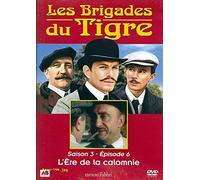 LES BRIGADES DU TIGRE - SAISON 3 - EPISODE 6: L'ERE DE LA CALOMNIE