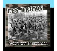 Les Brown - Sentimental Journey-World War II Classics [Import]