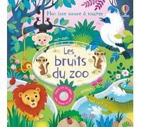 Les bruits du zoo