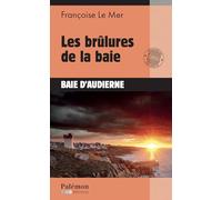Les brûlures de la baie
