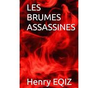 LES BRUMES ASSASSINES (AMERICAN WAY OF LIFE)