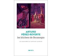 Les Bûchers de Bocanegra: Les Aventures du Capitaine Alatriste (Points)