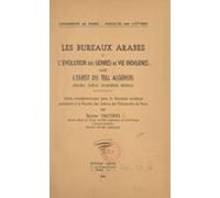 Les Bureaux Arabes Et Lévolution Des Genres De Vie Indigènes Dans Loue
