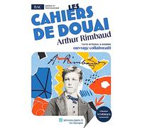 Les cahiers de Douai: Texte intégral et dossier pédagogique