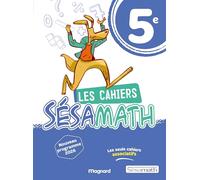 Les cahiers Sésamath 5e: Cahier élève