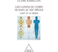 Les Canons Du Corps Humain Au Xixe Siècle : Lart Et La Règle