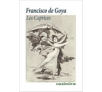 LES CAPRICES | Francisco De Goya
