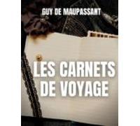 Les Carnets De Voyage (ebook)