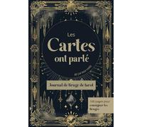Les cartes ont parlé: Journal de suivi de tirage de Tarot et Oracle | Carnet à remplir pour consigner ses tirages et noter ses interprétations et développer sa pratique