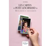 Les cartes "Petit Lenormand": Révélations et associations