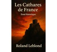 Les Cathares: Histoire de France