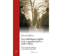 Les catholiques anglais et "la question juive"