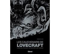 Les cauchemars de Lovecraft: L'appel de Cthulhu et autres récits de terreur