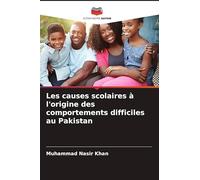 Les causes scolaires à l'origine des comportements difficiles au Pakistan