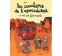 Les cavaliers de l'apocadispe - Tome 2 - n'ont pas fait exprès (Les cavaliers de l'apocadispe, 2)