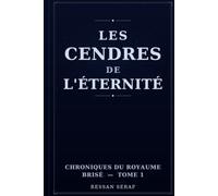Les cendres de l’éternité