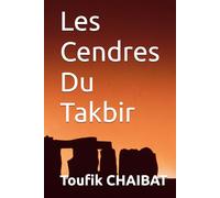 Les Cendres Du Takbir