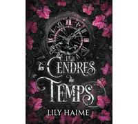 LES CENDRES DU TEMPS: ASHES OF TIME