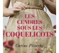 Les Cendres Sous Les Coquelicots (audiolibro)