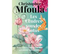 Les Cendres sous les Lotus