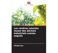 Les cendres volantes issues des déchets industriels comme engrais