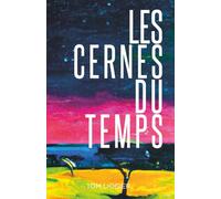 Les cernes du temps (Cercle de littérature premier)