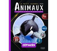 Les Cétacés - Le Petit Journal des Animaux: Documentaire animalier pour les enfants à partir de 8 ans + un Quiz en Bonus