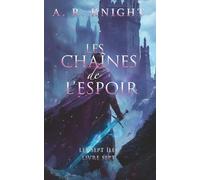 Les Chaînes de l'Espoir: 7 (Les Sept Îles)