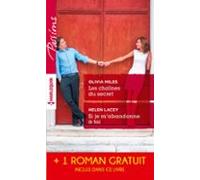 Les Chaînes Du Secret - Si Je Mabandonne À Toi - Un Délicieux Chantage