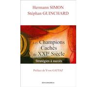 Les champions cachés du XXIe siècle: Stratégies à succès