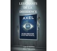 Les Chants de la Dissidence: Lux in tenebris