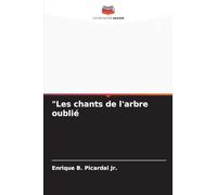 "Les chants de l'arbre oublié
