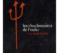 Les Charbonniers de l'Enfer - Lgrace de Dieu