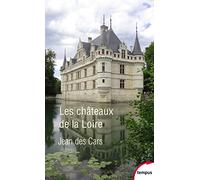Les châteaux de la Loire