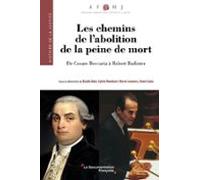 Les Chemins De Labolition De La Peine De Mort (ebook)