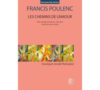 Les Chemins de l'amour pour voix et piano. Chant et Piano.