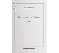 Les Chemins De Laurore (ebook)