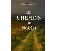 Les chemins du Nord (Evasion)