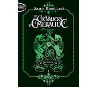 Les Chevaliers d'émeraude - Tome 1 Le Feu dans le ciel - édition collector (01)