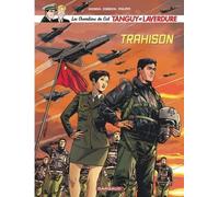 Les Chevaliers du ciel Tanguy et Laverdure - Tome 12 - Trahison (Les Chevaliers du ciel Tanguy, 12)