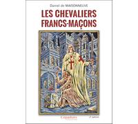 Les chevaliers francs-maçons