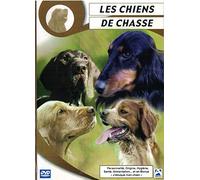 LES CHIENS DE CHASSE (Personnalité, Origine, Hygiène, Santé, Alimentation) DVD