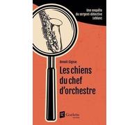 Les chiens du chef d'orchestre