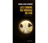 Les Chiens Du Rideau De Fer (ebook)