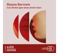 Les Choses Que Nous Avons Vues (audiolibro)