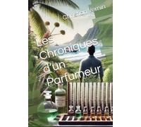 Les Chroniques d’un Parfumeur