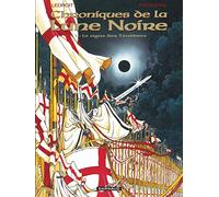 Les Chroniques de la Lune noire - Tome 1 - Le Signe des ténébres