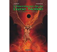 Les Chroniques de la Lune noire - Tome 3 - La Marque des Démons (Les Chroniques de la Lune noir, 3)