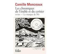 Les chroniques de l'érable et du cerisier: 1 Le masque de Nô